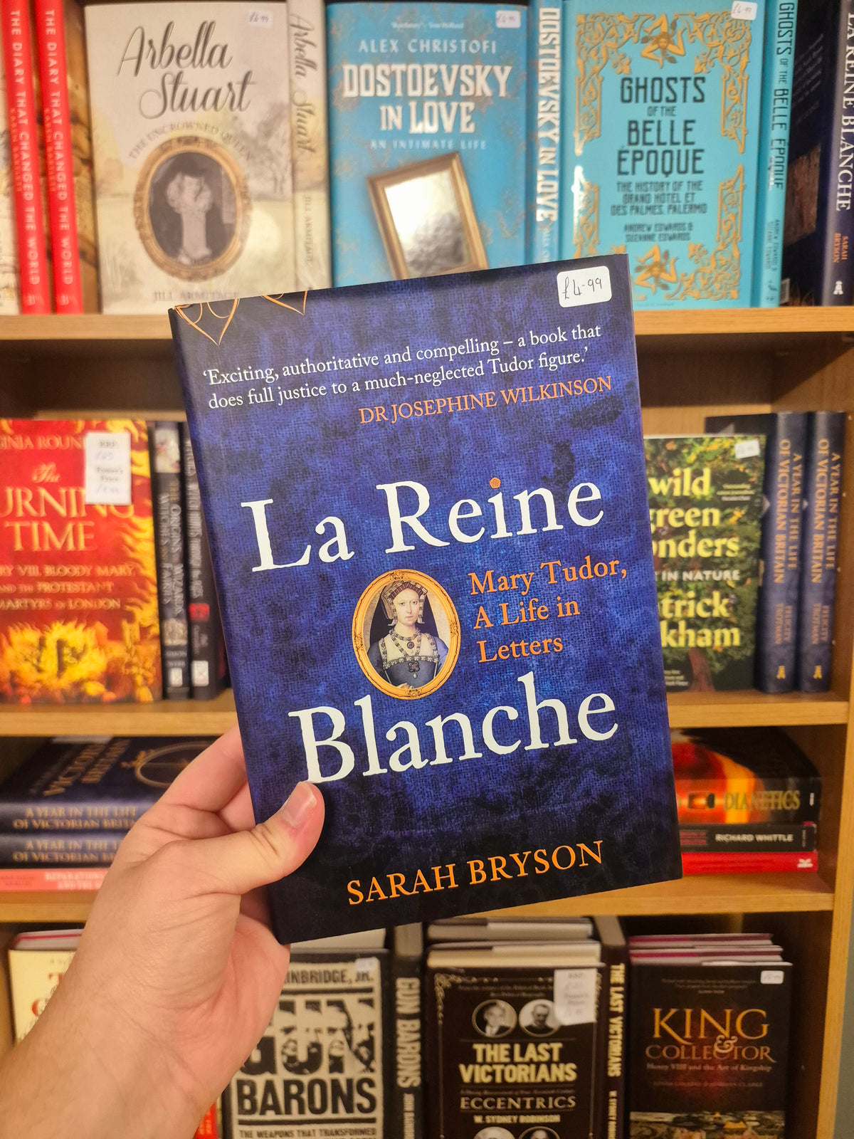 La Reine Blanche: Mary Tudor, A Life in Letters - Sarah Bryson