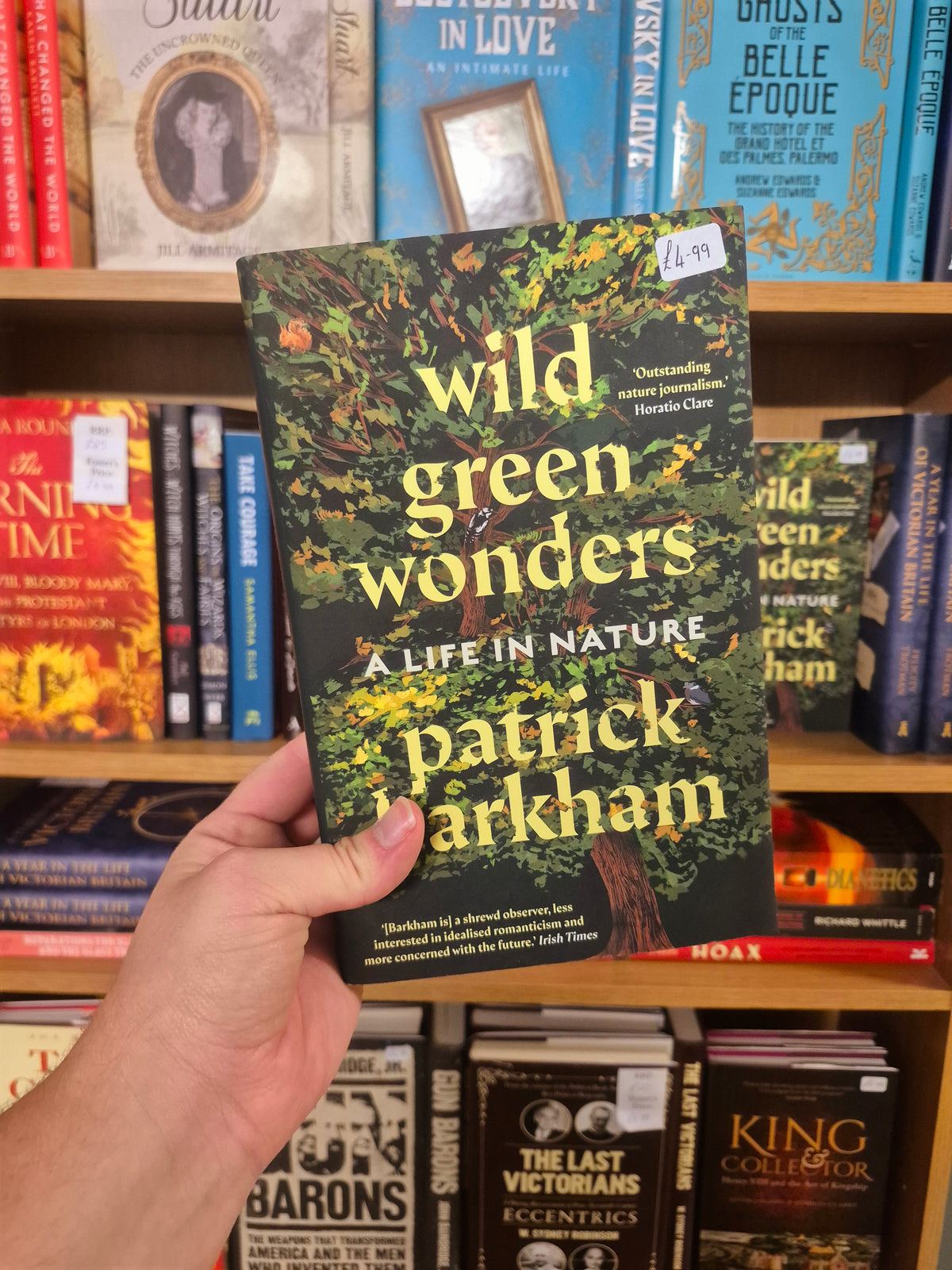 Wild Green Wonders: A Life in Nature - Patrick Barkham