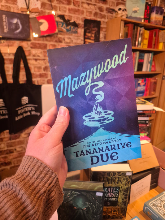 Mazywood - Tananarive Due