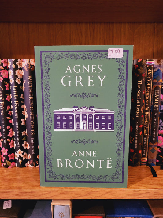 Agnes Grey - Anne Brontë