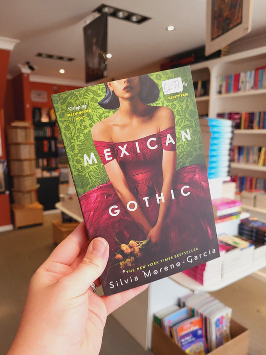 Mexican Gothic - Silvia Moreno Garcia