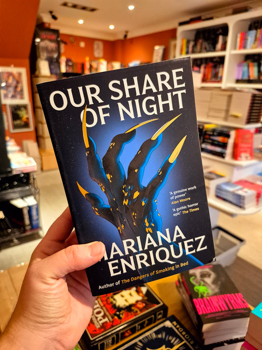 Our Share of Night - Mariana Enriquez
