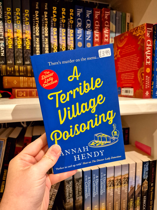 A Terrible Village Poisoning - Hannah Hendy