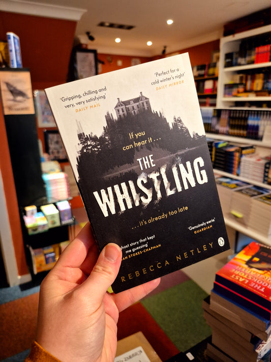 The Whistling - Rebecca Netley