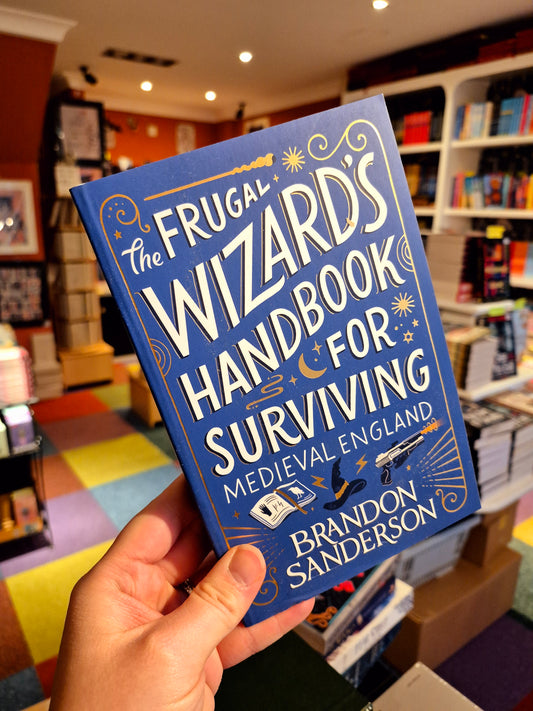 The Frugal Wizard's Handbook for Surviving Medieval England - Brandon Sanderson