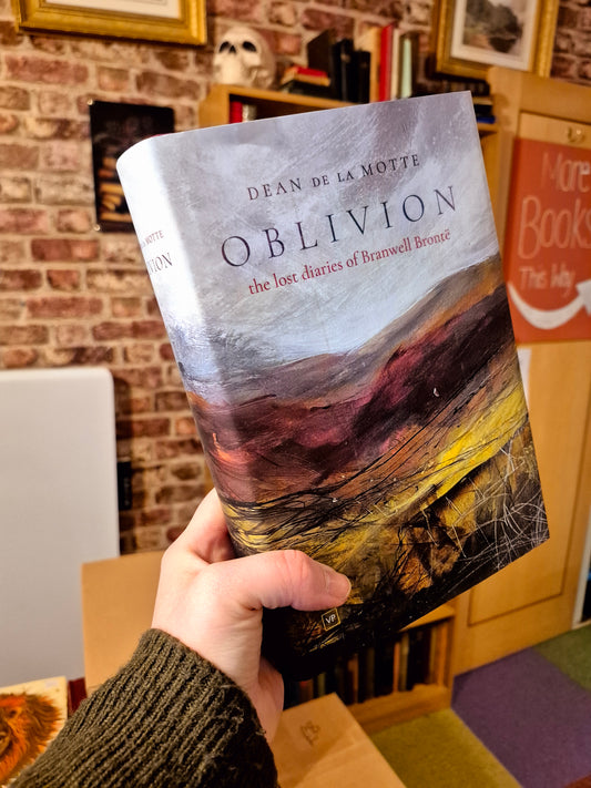 Oblivion: The Lost Diaries of Branwell Brontë - Dean de la Motte