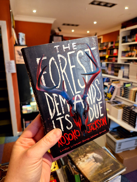 The Forest Demands it's Due - Kosoko Jackson