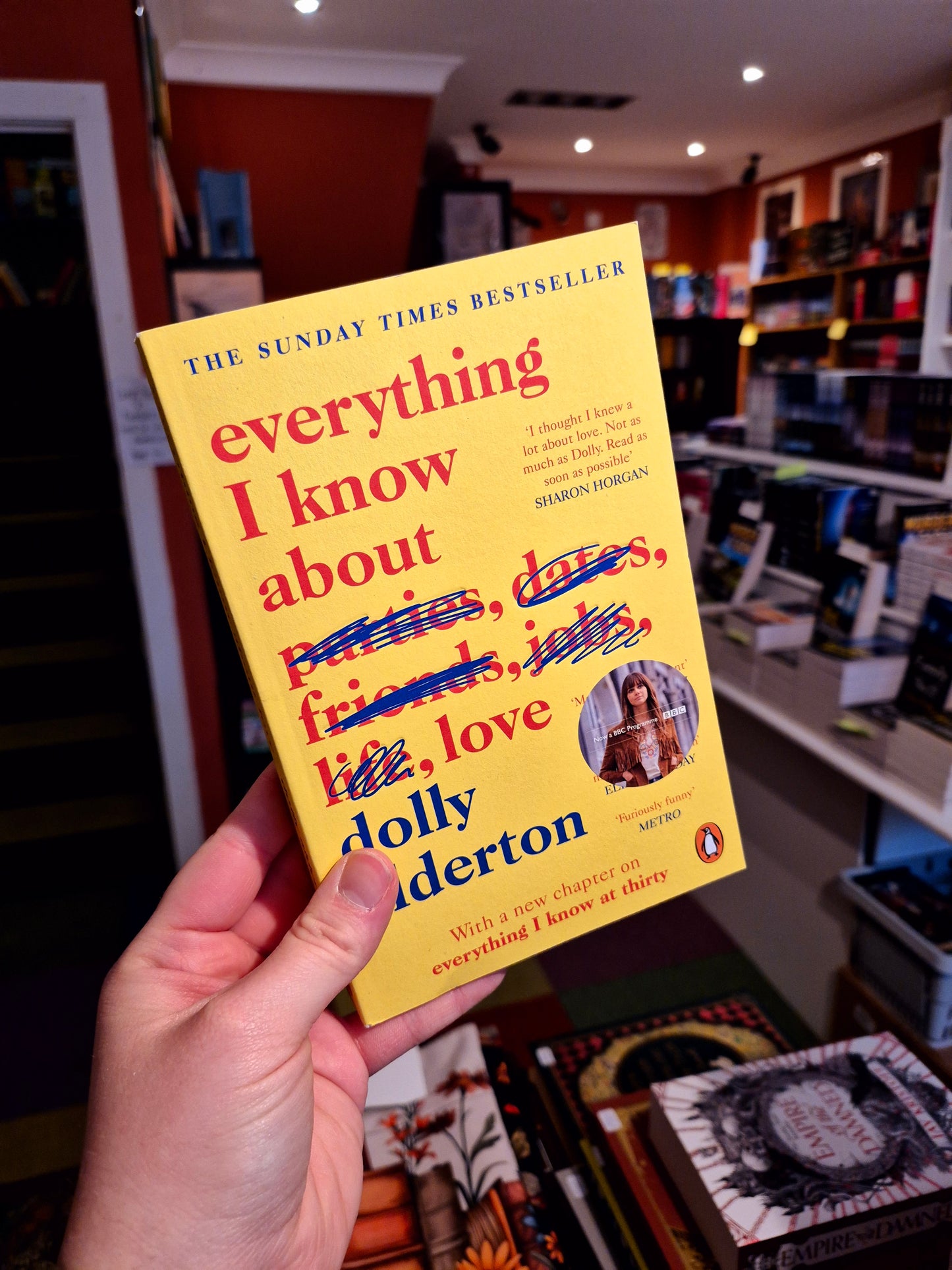 Everything I Know About Love - Dolly Alderton