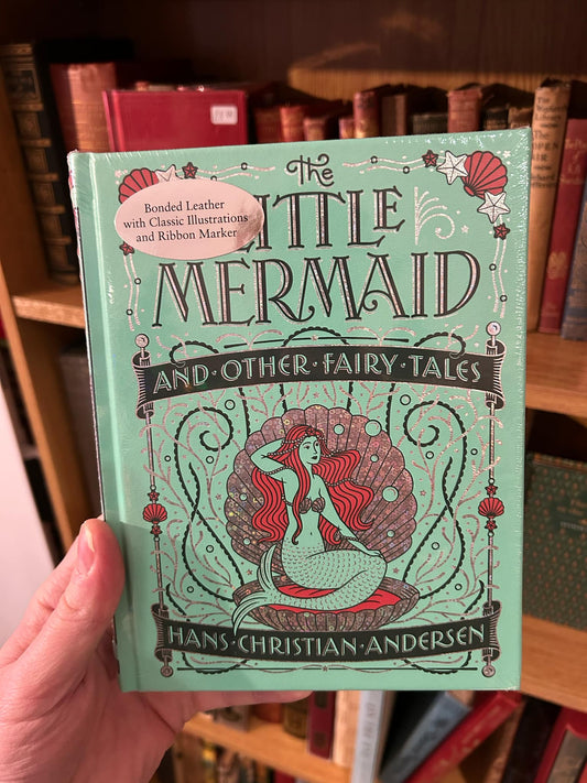 The Little Mermaid and Other Fairy Tales - Hans Christian Andersen (Barnes & Noble Leatherbound Edition)