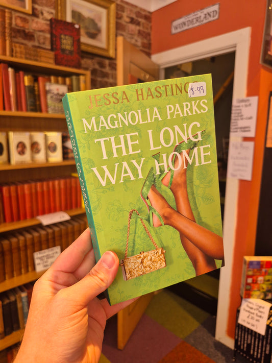 Magnolia Parks: The Long Way Home - Jessa Hastings (Magnolia Parks Book 3)