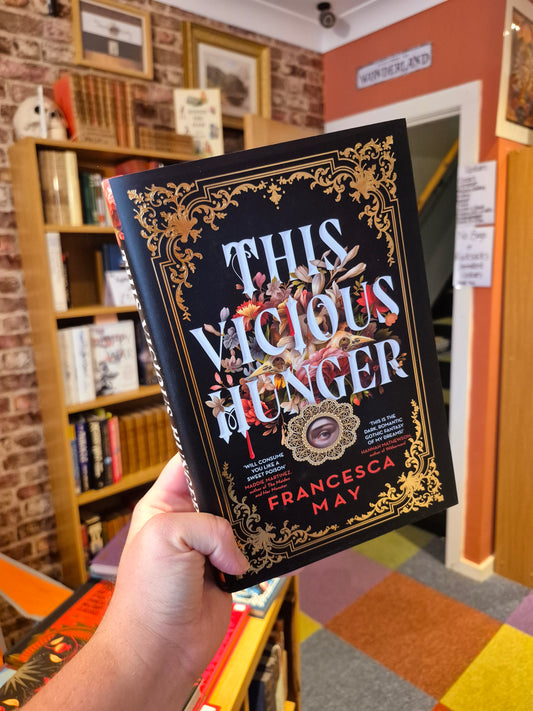 This Vicious Hunger - Francesca May