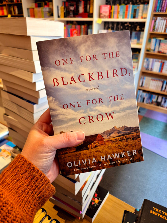 One for the Blackbird, One for the Crow - Olivia Hawker