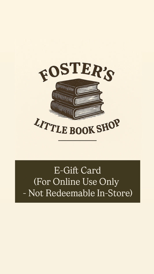 Foster's Little Book Shop E-Gift Card (For Online Use Only - Not Redeemable In-Store)