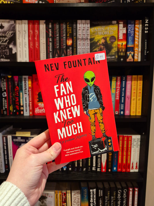 The Fan Who Knew Too Much - Nev Fountain