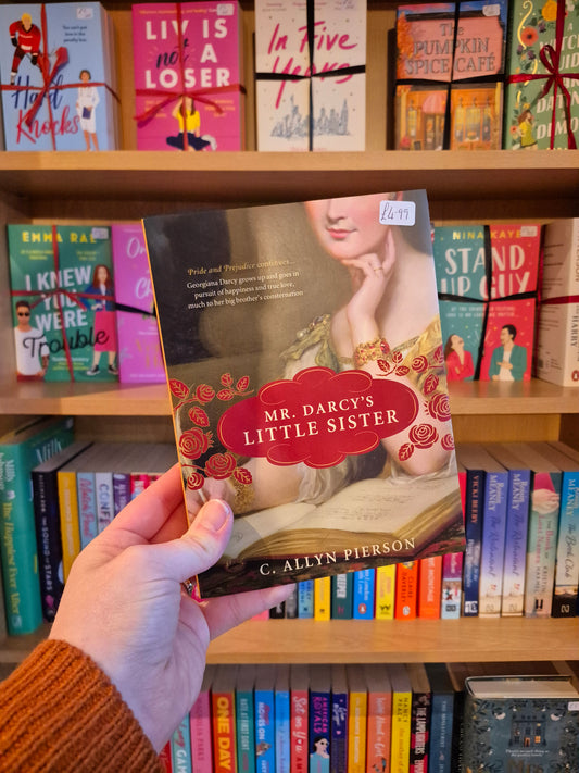 Mr Darcy's Little Sister - C Allyn Pierson