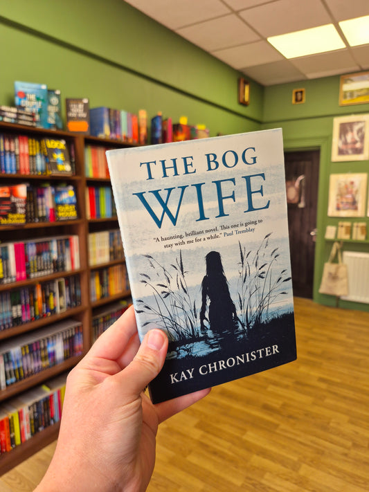 The Bog Wife - Kay Chronister