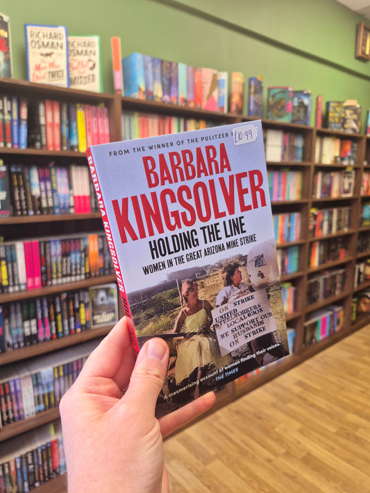 Holding The Line - Barbara Kingsolver