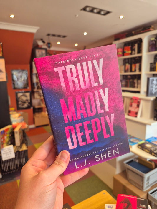 Truly Madly Deeply - LJ Shen