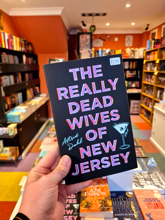 The Really Dead Wives of New Jersey - Astrid Dahl