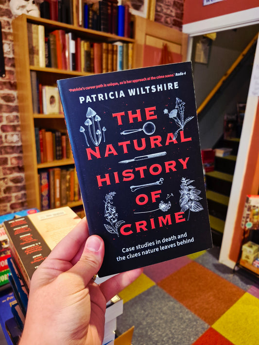 The Natural History of Crime - Patricia Wiltshire