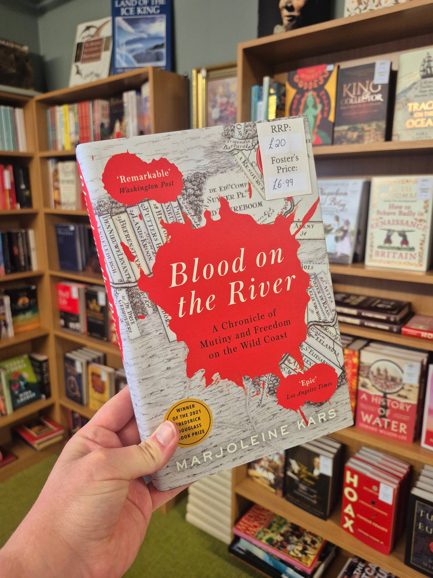 Blood on the River: A Chronicle of Blood and Freedom on the Wild Coast - Marjoleine Kars