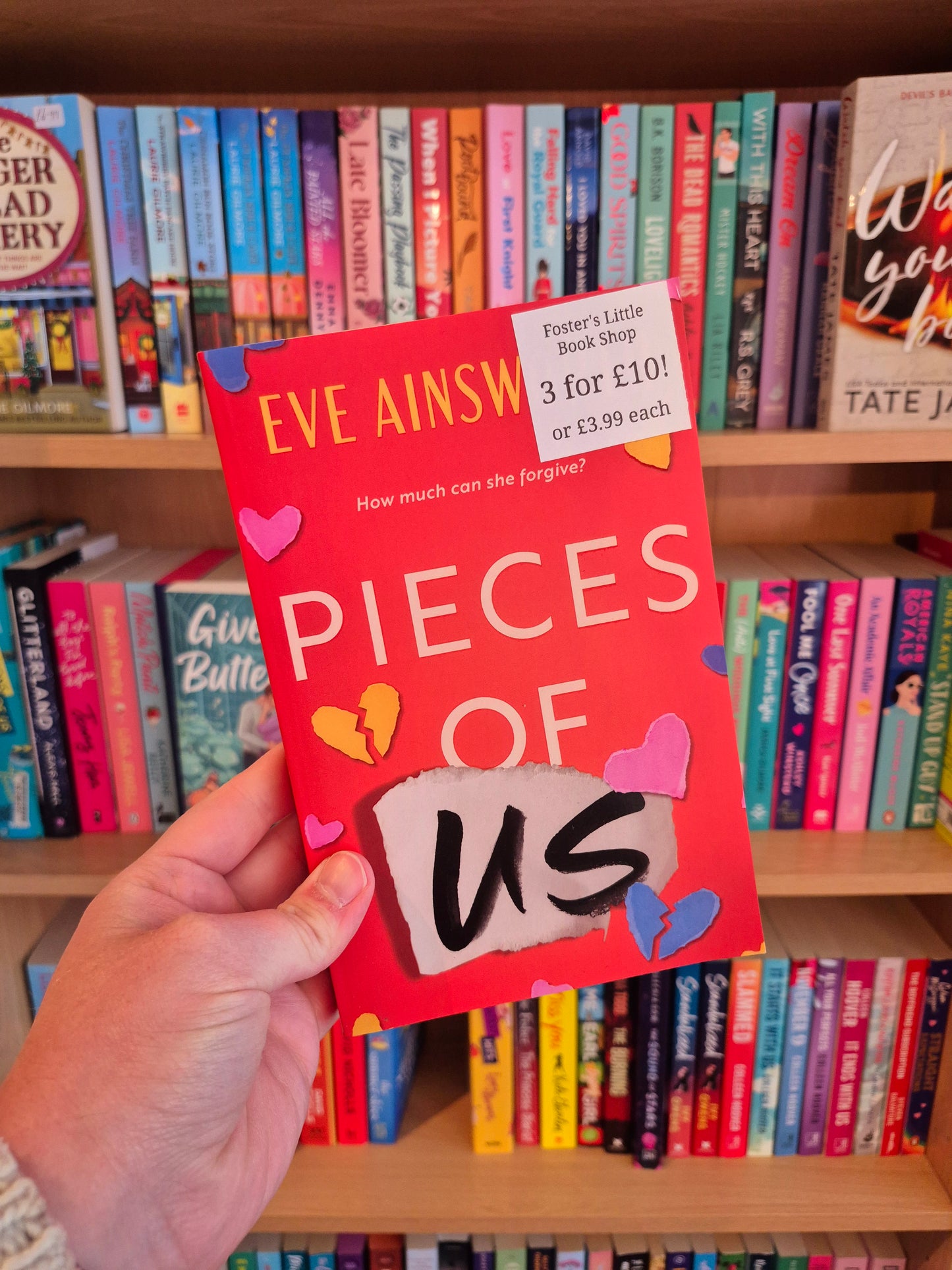 Pieces of Us - Eve Ainsworth Perfect for fans of Colleen Hoover