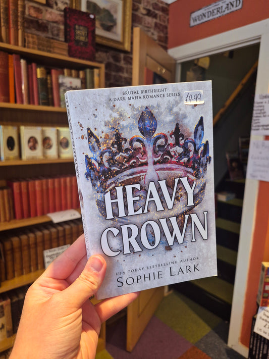 Heavy Crown - Sophie Lark (Brutal Birthright Book 6)