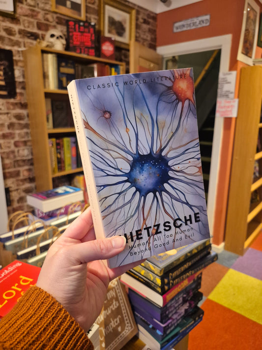 Human, All Too Human & Beyond Good and Evil - Nietsche