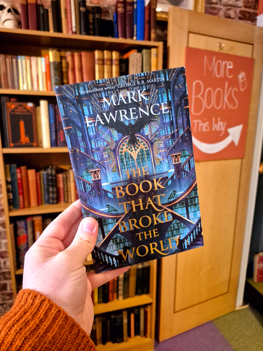 The Book that Broke the World - Mark Lawrence