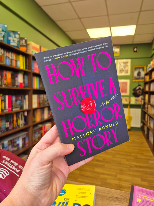 How to Survive a Horror Story - Mallory Arnold