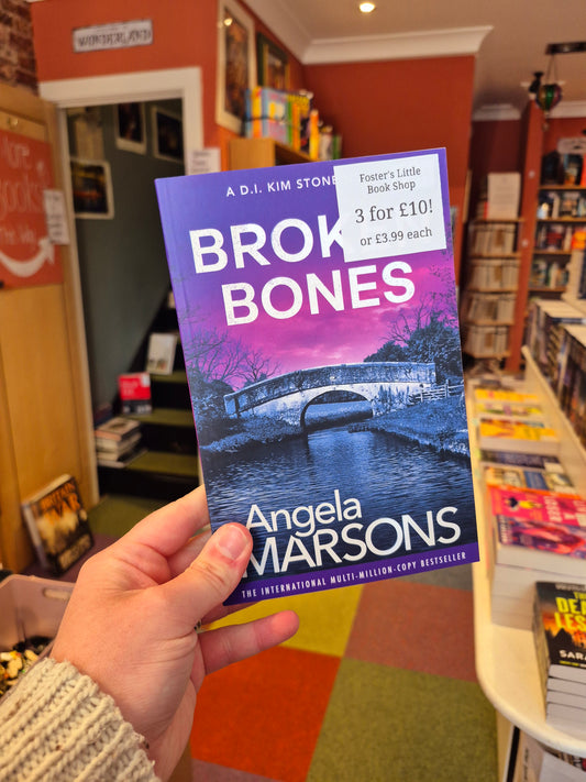 Broken Bones - Angela Marsons (DI Kim Stone Book 7)