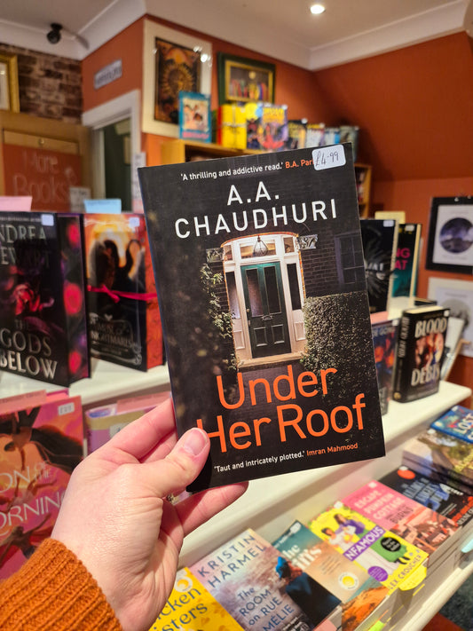 Under Her Roof - AA Chaudhuri