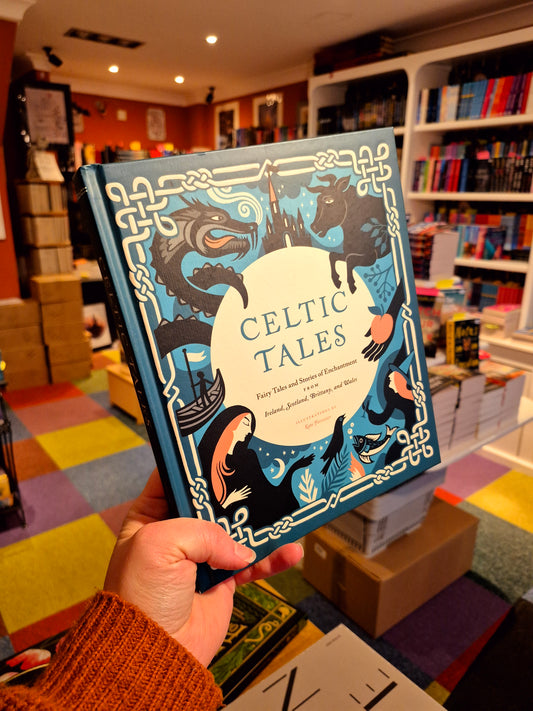 Celtic Tales: Fairy Tales and Stories of Enchantment