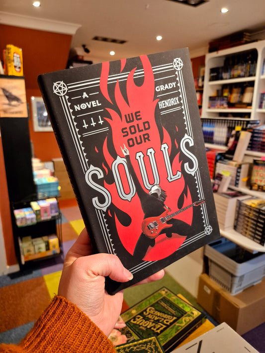 We Sold Our Souls - Grady Hendrix