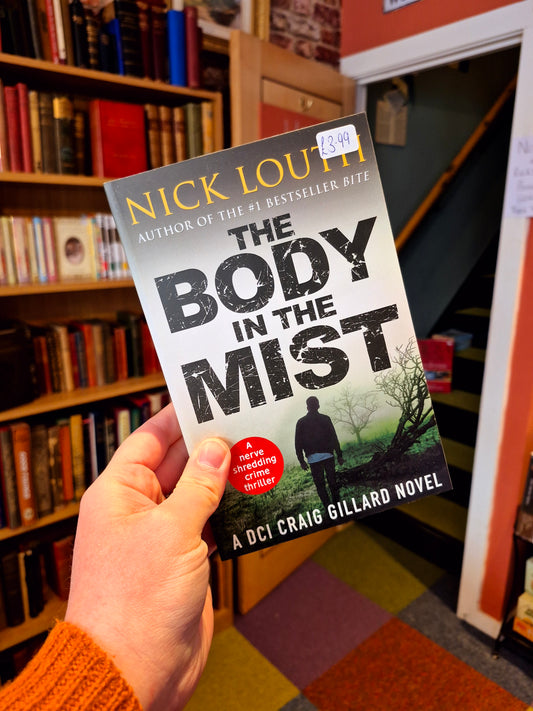 The Body in the Mist - Nick Louth