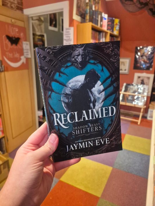 Reclaimed - Jaymin Eve (Book 2)
