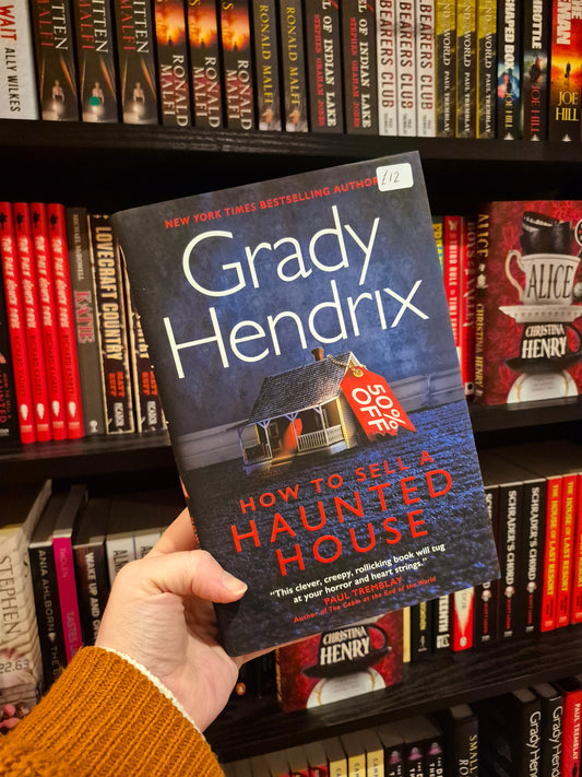 How to Sell a Haunted House - Grady Hendrix