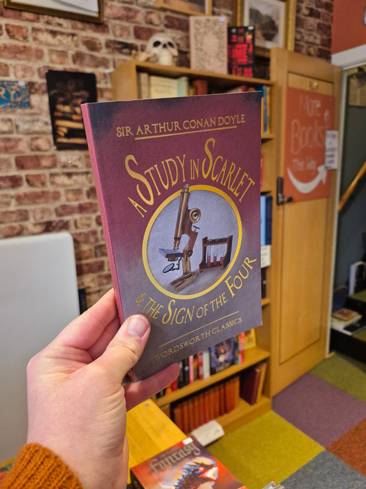 A Study in Scarlet & The Sign of the Four - Sir Arthur Conan Doyle