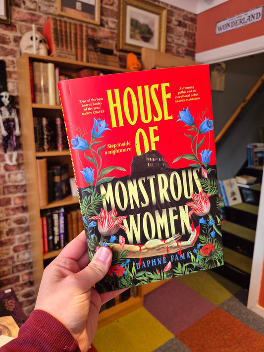 House of Monstrous Women - Daphne Fama