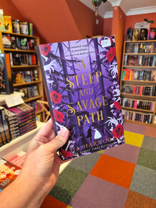 A Steep and Savage Path - JJA Harwood (Forbidden Wing Edition)