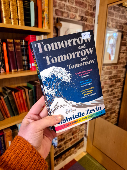 Tomorrow and Tomorrow and Tomorrow - Gabrielle Zevin