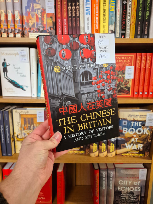 The Chinese in Britain: A History of Visitors and Settlers