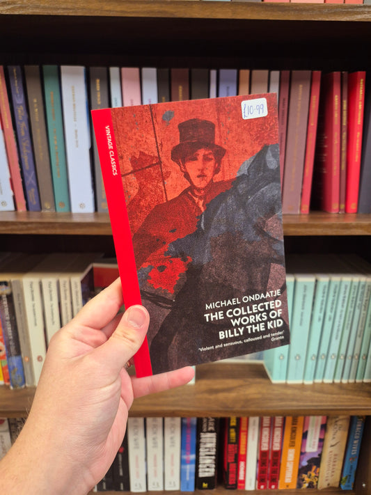 The Collected Works of Billy the Kid - Michael Ondaatje