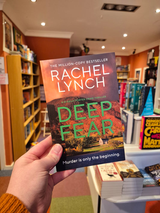 Deep Fear - Rachel Lynch (DI Kelly Porter Book 2)
