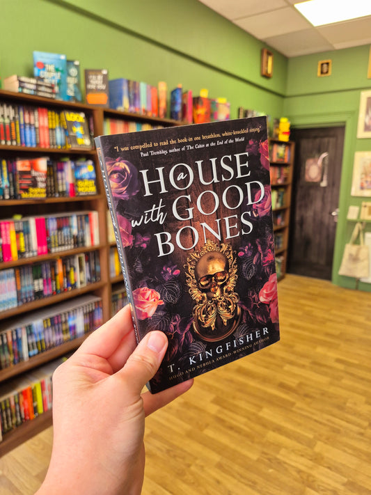 A House with Good Bones - T Kingfisher