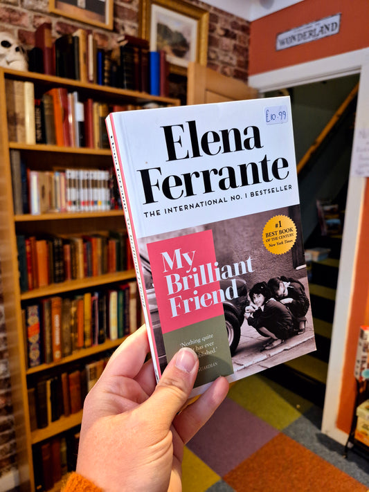 My Brilliant Friend - Elena Ferrante