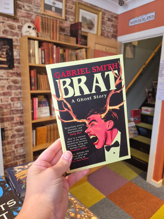 Brat: A Ghost Story - Gabriel Smith