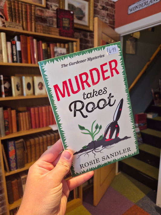 Murder Takes Root - Rosie Sandler