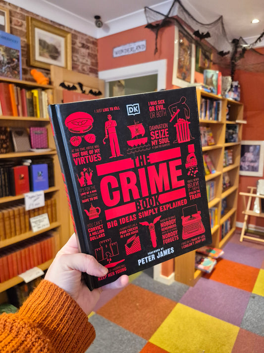 The Crime Book: Big Ideas Simply Explained