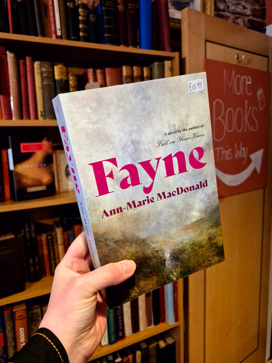 Fayne - Ann-Marie Macdonald